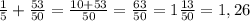 \frac{1}{5} +\frac{53}{50} = \frac{10+53}{50} =\frac{63}{50} =1\frac{13}{50} =1,26