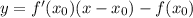 y=f'(x_0)(x-x_0)-f(x_0)