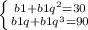 \left \{ {{b1+b1q ^{2} =30} \atop {b1q+b1q^3=90}} \right.