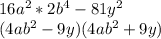 16a^2*2b^4-81y^2 \\ (4ab^2-9y)(4ab^2+9y)