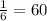 \frac{1}{6} = 60