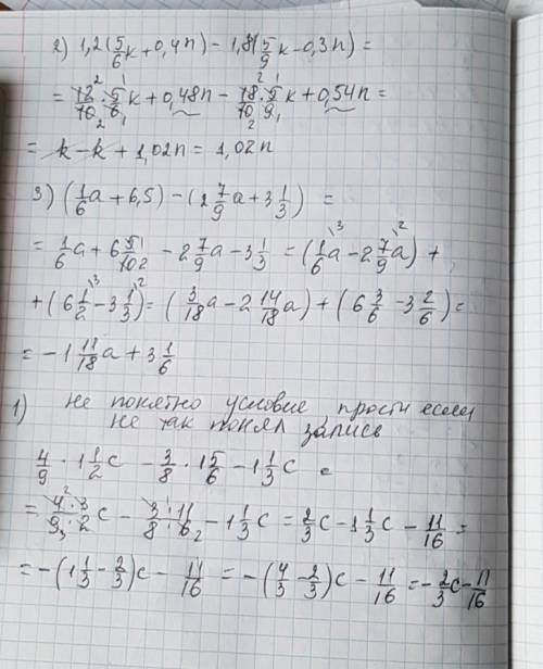 Выражение 4/9 1 1/2 с-3/8 1 5/6-1 1/3с 1.2 (5/6k+0.4n)-1.8(5/9k-0.3n) (1/6a+6. 7/9a + 3 1/3) 30