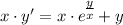 x\cdot y'=x \cdot e^\big{ \frac{y}{x} }+y