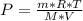 P= \frac{m*R*T}{M*V}