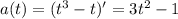 a(t)=( t^{3} -t)'=3t^{2}-1