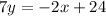 7y=-2x+24