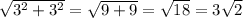 \sqrt{3^2+3^2}=\sqrt{9+9}=\sqrt{18}=3\sqrt{2}