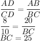 \dfrac{AD}{CD}= \dfrac{AB}{BC} \\ \dfrac{8}{10}= \dfrac{20}{BC} \\ BC=25