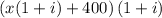 \left(x(1+i)+400\right)(1+i)