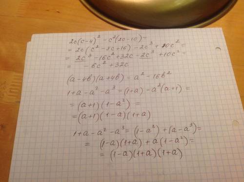 A)2c(с-4)^2-с^2(2 с-10) б)(a-4в)(4в+а) 2разложите на множители 1+a-a^2-a3 cрочно