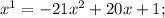 x^{1} = -21 x^{2} +20x+1;