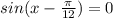 sin(x-\frac{\pi}{12})=0