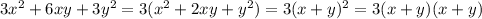 3x^2+6xy+3y^2=3(x^2+2xy+y^2)=3(x+y)^2=3(x+y)(x+y)