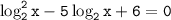 \tt \log_2^2x-5\log_2x+6=0