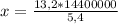 x= \frac{13,2*14400000}{5,4}