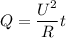 Q = \dfrac{U^2}{R} t