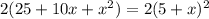 2(25+10x+ x^{2} )=2(5+x)^{2}