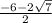 \frac{-6-2 \sqrt{7} }{2}