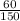 \frac{60}{150}