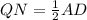 QN= \frac{1}{2} AD