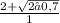 \frac{2+ \sqrt{2√0,7} }{1}