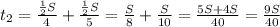 t_2 = \frac{ \frac{1}{2}S } {4}+ \frac{ \frac{1}{2}S } {5}= \frac{S}{8}+ \frac{S}{10}= \frac{5S+4S}{40}= \frac{9S}{40}