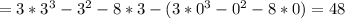 =3* 3^{3}- 3^{2} -8*3-(3* 0^{3}- 0^{2} -8*0)=48