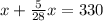 x+ \frac{5}{28}x=330