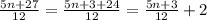 \frac{5n+27}{12}=\frac{5n+3+24}{12} =\frac{5n+3}{12}+2