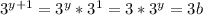 3^{y+1}=3^y*3^1=3*3^y=3b