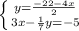 \left \{ {{y= \frac{-22-4x}{2} } \atop {3x- \frac{1}{7}y=-5}} \right.
