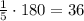 \frac{1}{5}\cdot 180=36