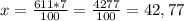 x= \frac{611*7}{100} = \frac{4277}{100} = 42,77