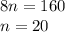 8n=160&#10;\\\&#10;n=20