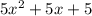 5x^{2} +5x+5