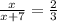 \frac{x}{x+7} = \frac{2}{3}