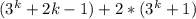 (3^k+2k-1)+2*(3^k+1)