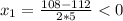 x_1=\frac{108-112}{2*5}