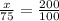 \frac{x}{75} = \frac{200}{100}