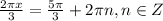 \frac{2\pi x}{3}=\frac{5\pi }{3}+2\pi n,n\in Z