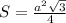 S = \frac{ a^{2} \sqrt{3} }{4}