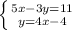 \left \{ {{5x - 3y = 11} \atop {y = 4x - 4}} \right.