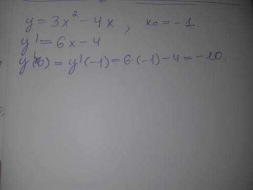 Найдите значение производной y=3x^2-4x в точке x0=-1