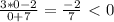 \frac{3*0-2}{0+7}= \frac{-2}{7}\ \textless \ 0