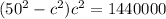 (50^2-c^2)c^2=1440000