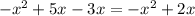 -x^2+5x-3x=-x^2+2x