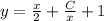 y= \frac{x}{2} + \frac{C}{x} +1