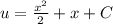 u= \frac{x^2}{2} +x+C