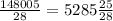 \frac{148005}{28} = 5285 \frac{25}{28}