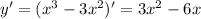 y'=(x^3-3x^2)'=3x^2-6x